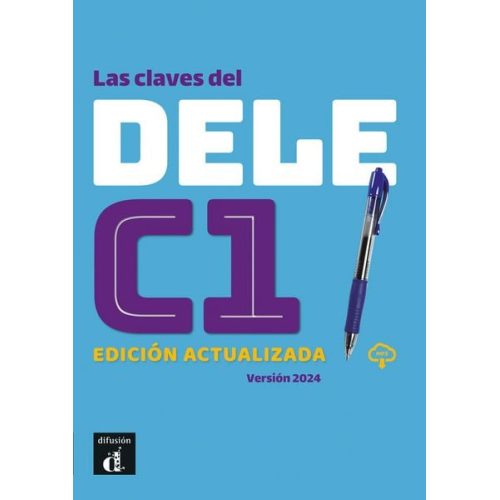 Las claves del DELE C1. Libro del alumno con recursos digitales