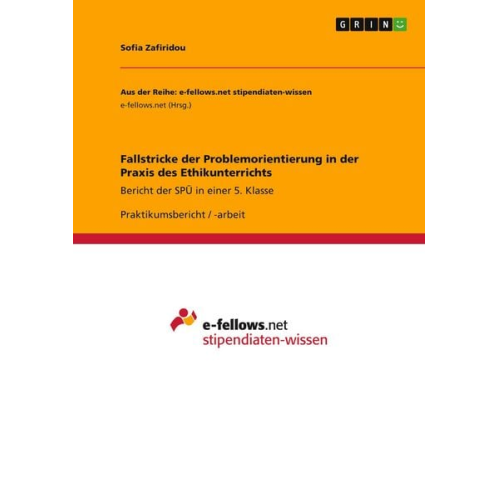 Sofia Zafiridou - Fallstricke der Problemorientierung in der Praxis des Ethikunterrichts