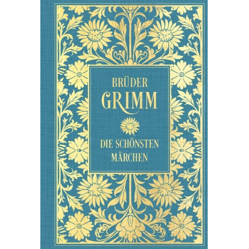Jacob Grimm Wilhelm Grimm - Brüder Grimm: Die schönsten Märchen: Mit Illustrationen