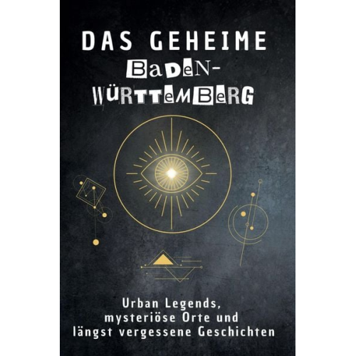 Julia Schwarz - Das geheime Baden-Württemberg