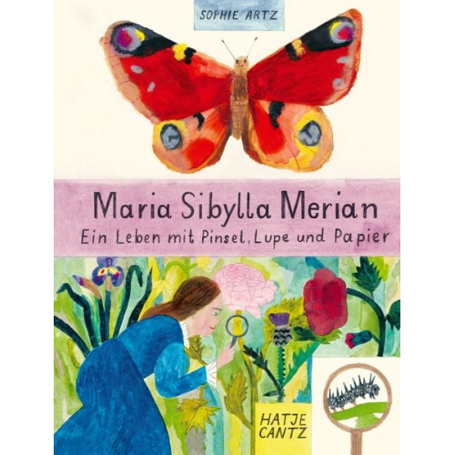 Sophie Artz - Maria Sibylla Merian