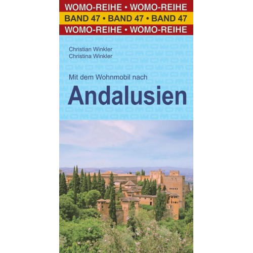 Christian Winkler Christina Winkler - Mit dem Wohnmobil nach Andalusien