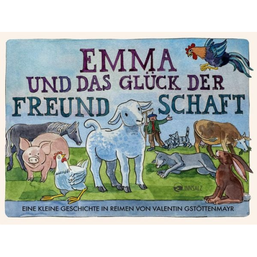 Valentin Gstöttenmayr - Emma und das Glück der Freundschaft