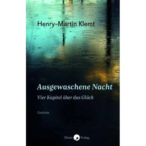 Henry-Martin Klemt - Ausgewaschene Nacht