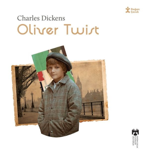 Charles Dickens - Klasikleri Okuyorum - Oliver Twist