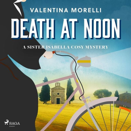 Valentina Morelli - Death at Noon: a page-turning cosy mystery set in Tuscany