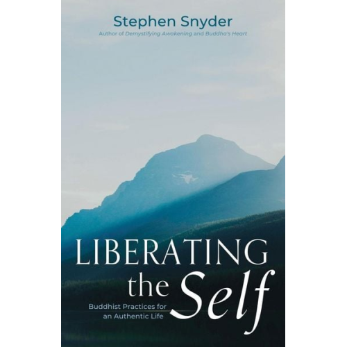Stephen Snyder - Liberating the Self