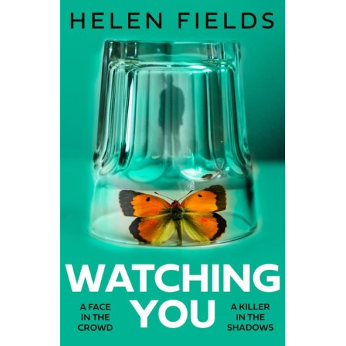 Helen Fields - Watching You