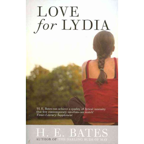 H. E. Bates - Love for Lydia