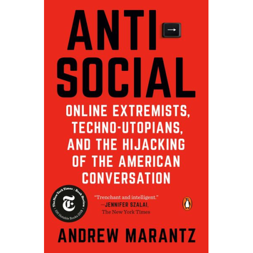 Andrew Marantz - Antisocial