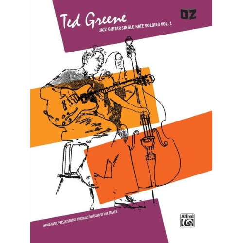 Ted Greene - Ted Greene: Jazz Guitar Single Note Soloing, Volume 1