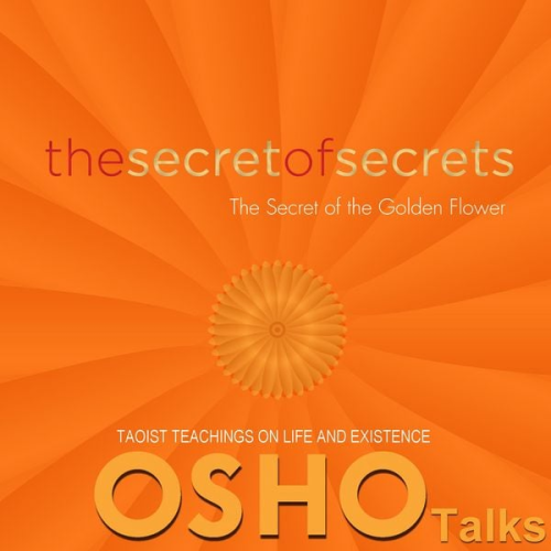 Osho - The Secret of Secrets