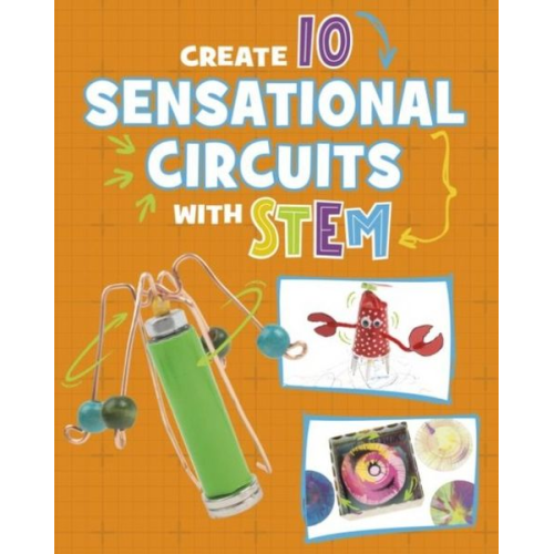 Chelsey Luciow - Create 10 Sensational Circuits with STEM