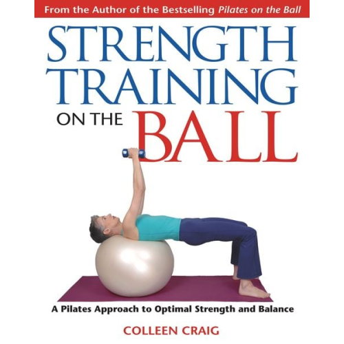 Colleen Craig - Strength Training on the Ball