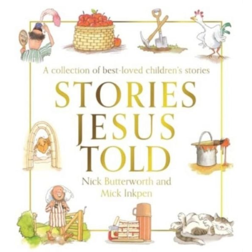 Nick Butterworth - Stories Jesus Told