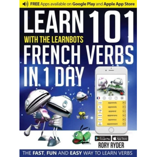 Rory Ryder - Learn 101 French Verbs In 1 day