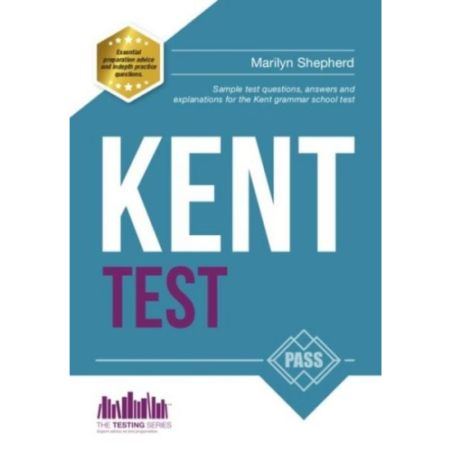 How2become - Kent Test: 100s of Sample Test Questions and Answers for the 11+ Kent Test