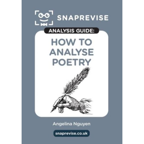 The SnapRevise Analysis Guides: How To Analyse Poetry