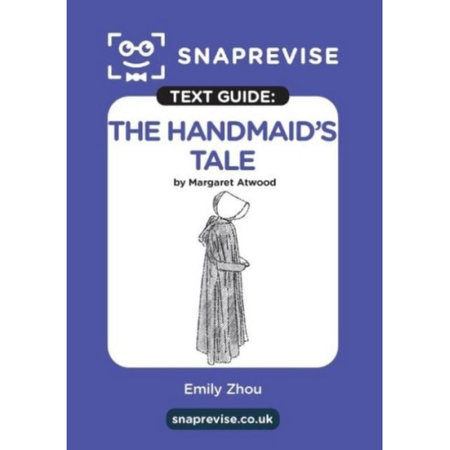 SnapRevise The Handmaid's Tale Text Guide for English Literature