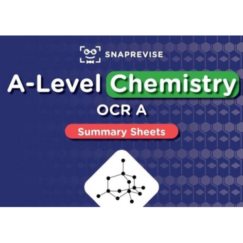 SnapRevise A-Level OCR Chemistry Summary Sheets