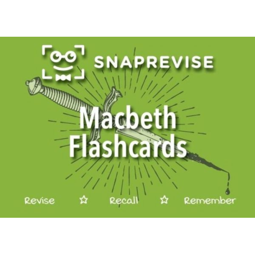 SnapRevise Macbeth Flashcards