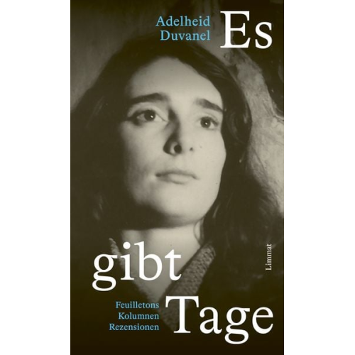 Adelheid Duvanel - Es gibt Tage