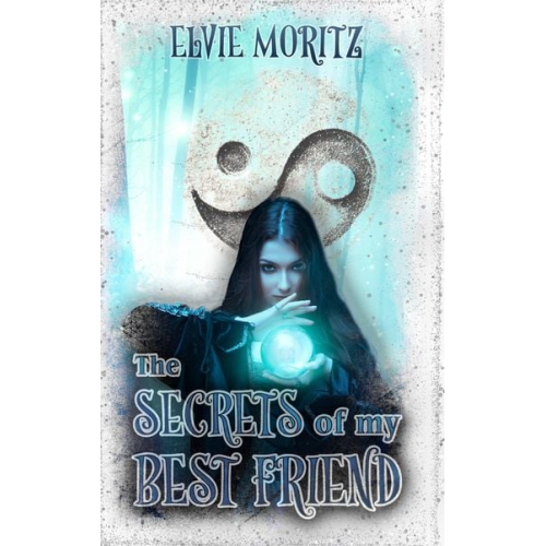 Elvie Moritz - The Secrets of my Best Friend