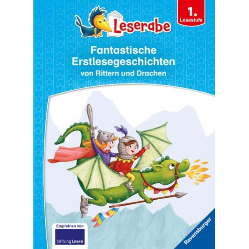 Manfred Mai Heinz Janisch - Leserabe - Sonderausgaben: Fantastische Erstlesegeschichten von Rittern und Drachen