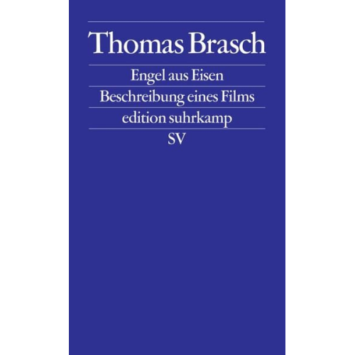 Thomas Brasch - Engel aus Eisen
