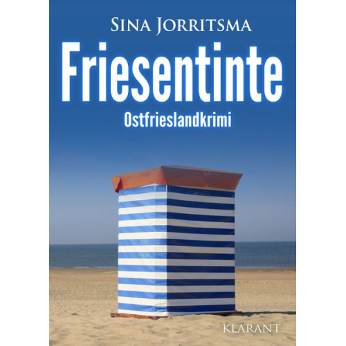 Sina Jorritsma - Friesentinte. Ostfrieslandkrimi