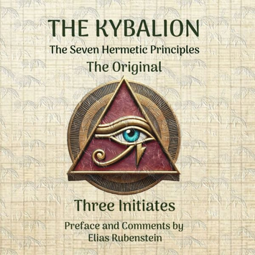 Elias Rubenstein - The Kybalion - The Original