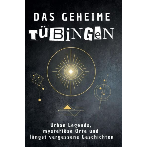 Samuel Münch - Das geheime Tübingen