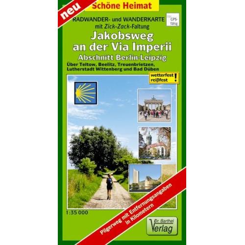 Verlag Barthel - Radwander- und Wanderkarte Jakobsweg an der Via Imperii, Abschnitt Berlin-Leipzig 1 : 35 000 LZ bis 2022
