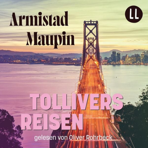 Armistead Maupin - Tollivers Reisen