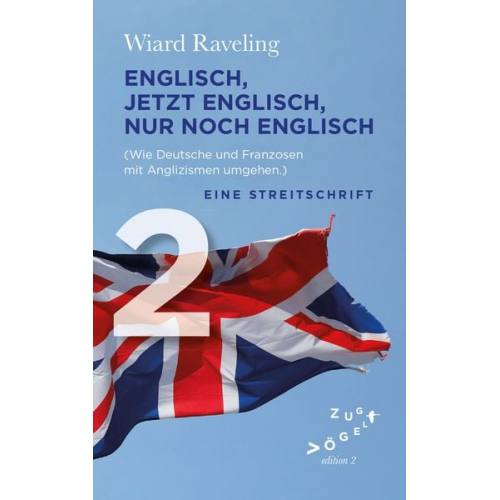 Wiard Raveling - Englisch, jetzt Englisch, nur noch Englisch