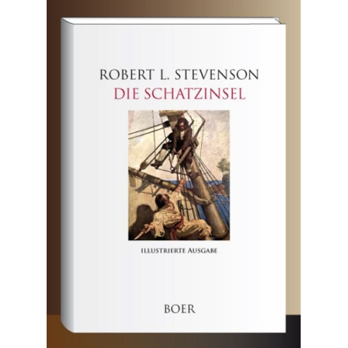 Robert Louis Stevenson - Die Schatzinsel