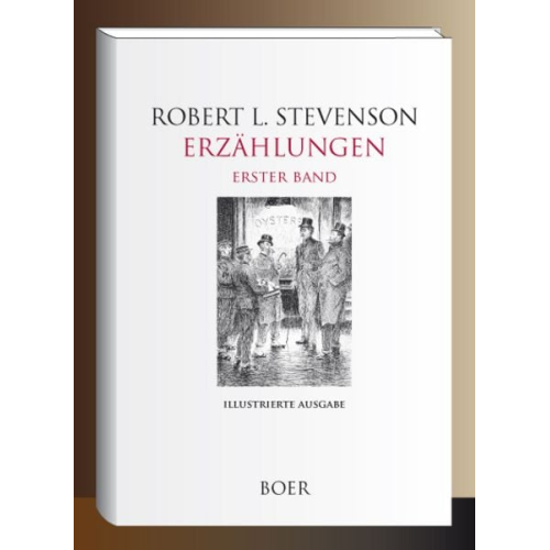 Robert Louis Stevenson - Erzählungen Band 1