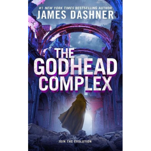 James Dashner - The Godhead Complex
