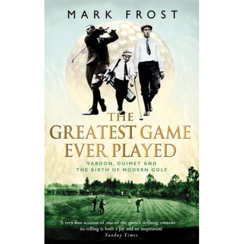 Mark Frost - The Greatest Game Ever Played