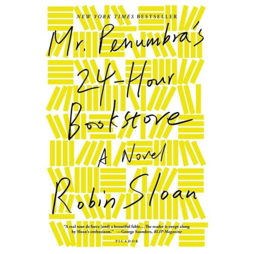 Robin Sloan - Mr. Penumbra's 24-Hour Bookstore