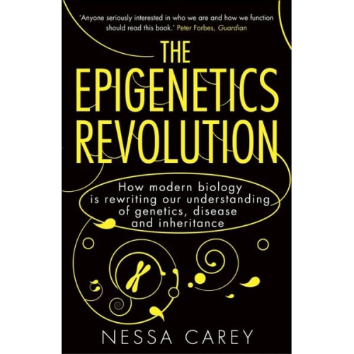 Nessa Carey - The Epigenetics Revolution