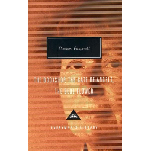 Penelope Fitzgerald - The Bookshop, The Gate Of Angels And The Blue Flower