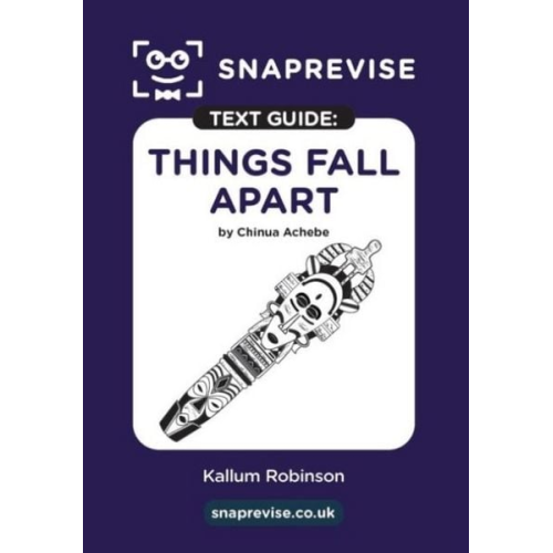 SnapRevise Things Fall Apart Text Guide for English Literature