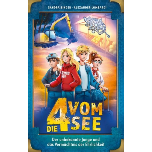 Sandra Binder Alexander Lombardi - Der unbekannte Junge und das Vermächtnis der Ehrlichkeit