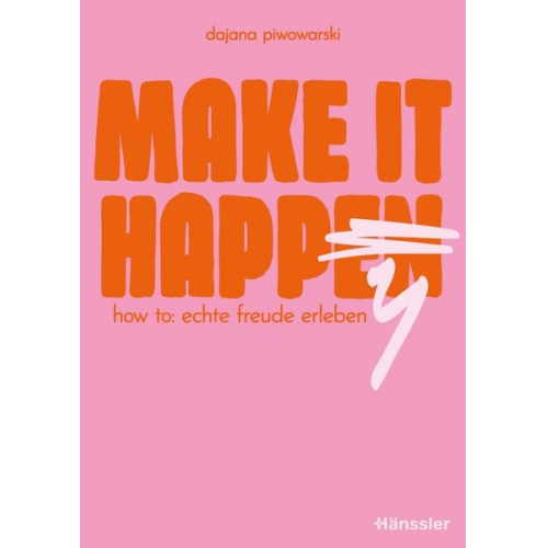 Dajana Piwowarski - Make it happy