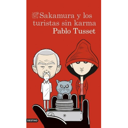Pablo Tusset David Cameo - Tusset, P: Sakamura y los turistas sin karma