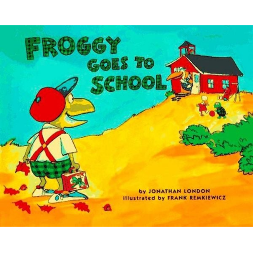 Jonathan London - Froggy Goes to School
