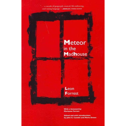 Leon Forrest - Meteor in the Madhouse