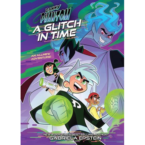 Gabriela Epstein - Danny Phantom: A Glitch in Time