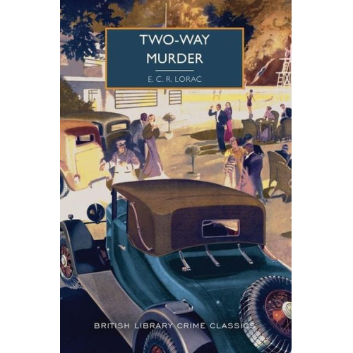E. C. R. Lorac - Two-Way Murder